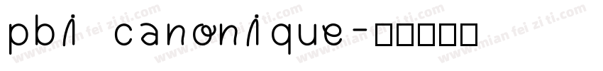 pbi canonique字体转换